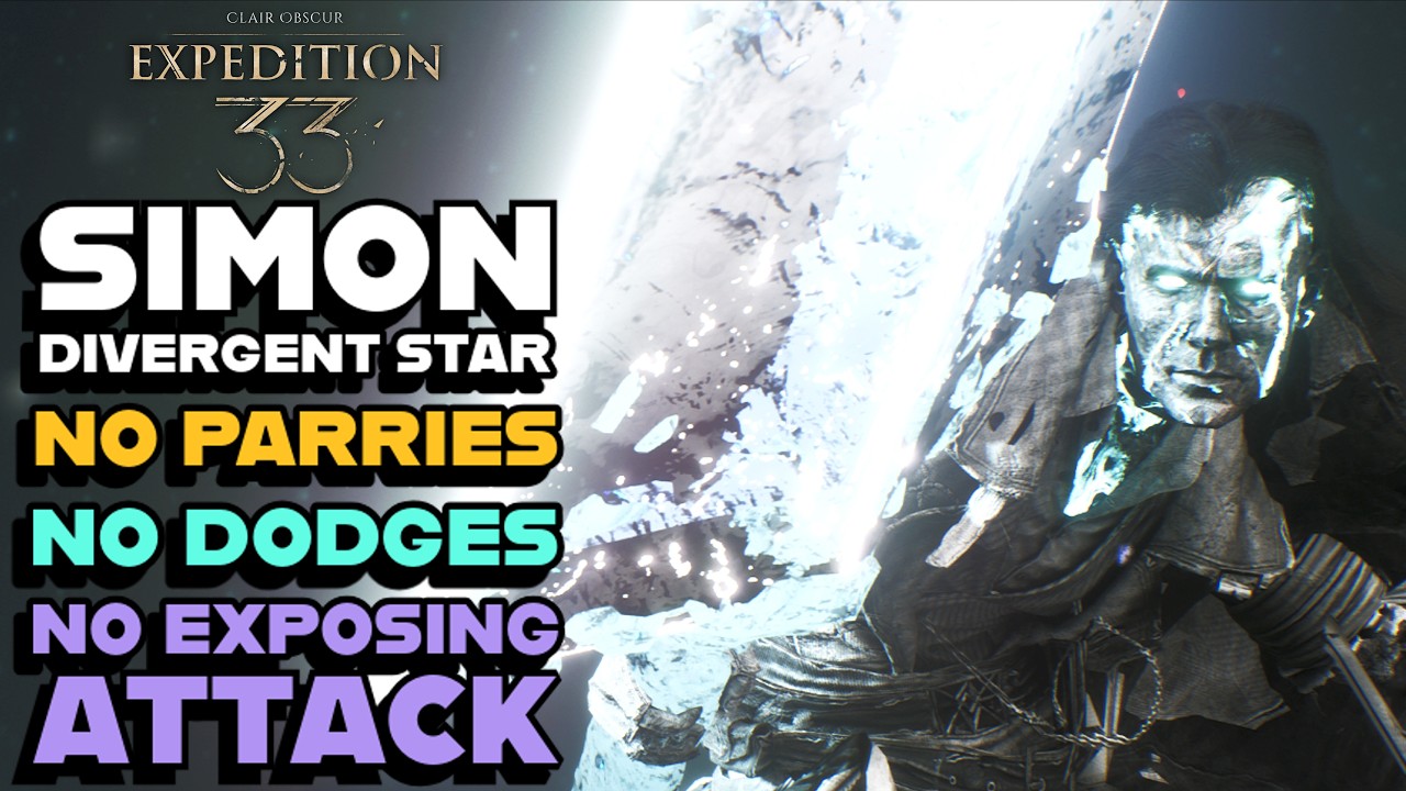 Simon Divergent Star Made Easy [No Dodges, No Parries] - Clair Obscur: Expedition 33