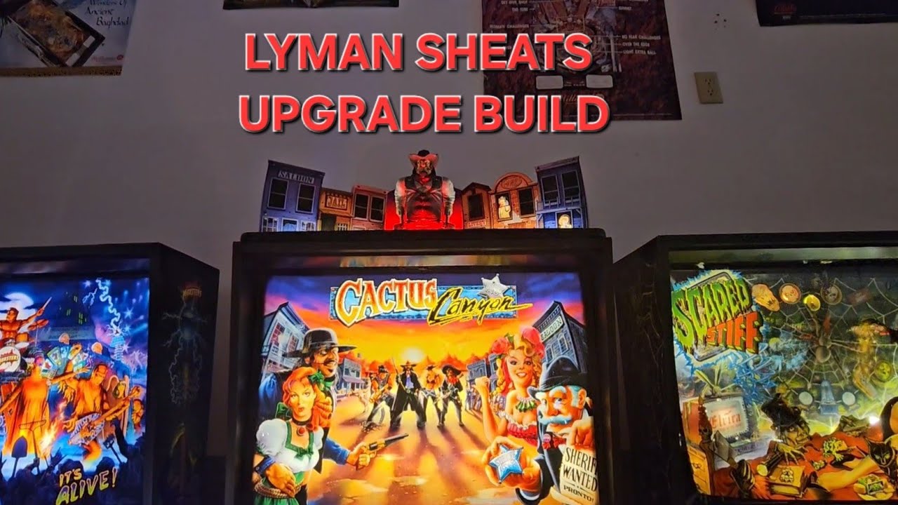 Cactus Canyon Pinball Upgrade – Lyman Sheats Code! (Retro Arcade Restoration)
