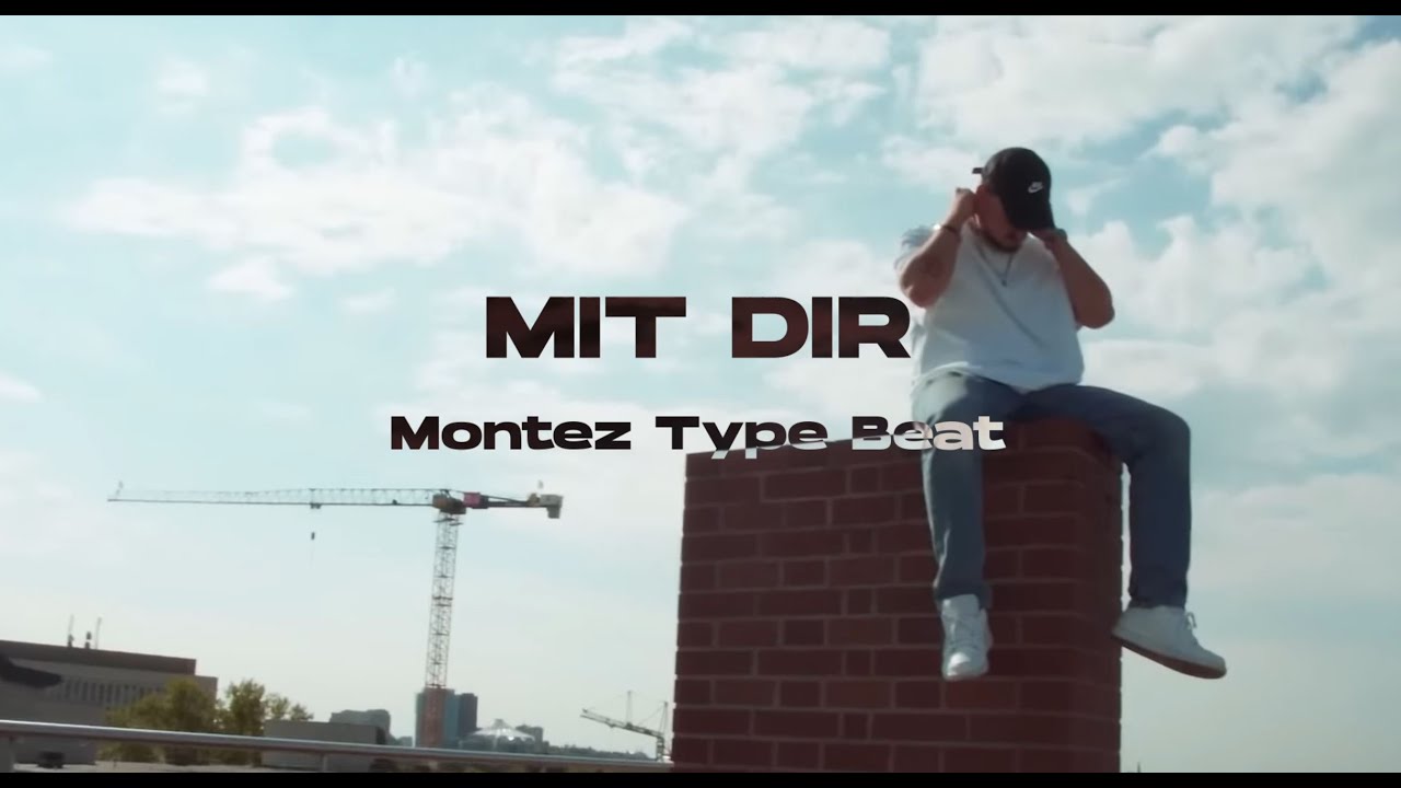 MONTEZ Type Beat / Mit Dir (prod. NicoBeatz)