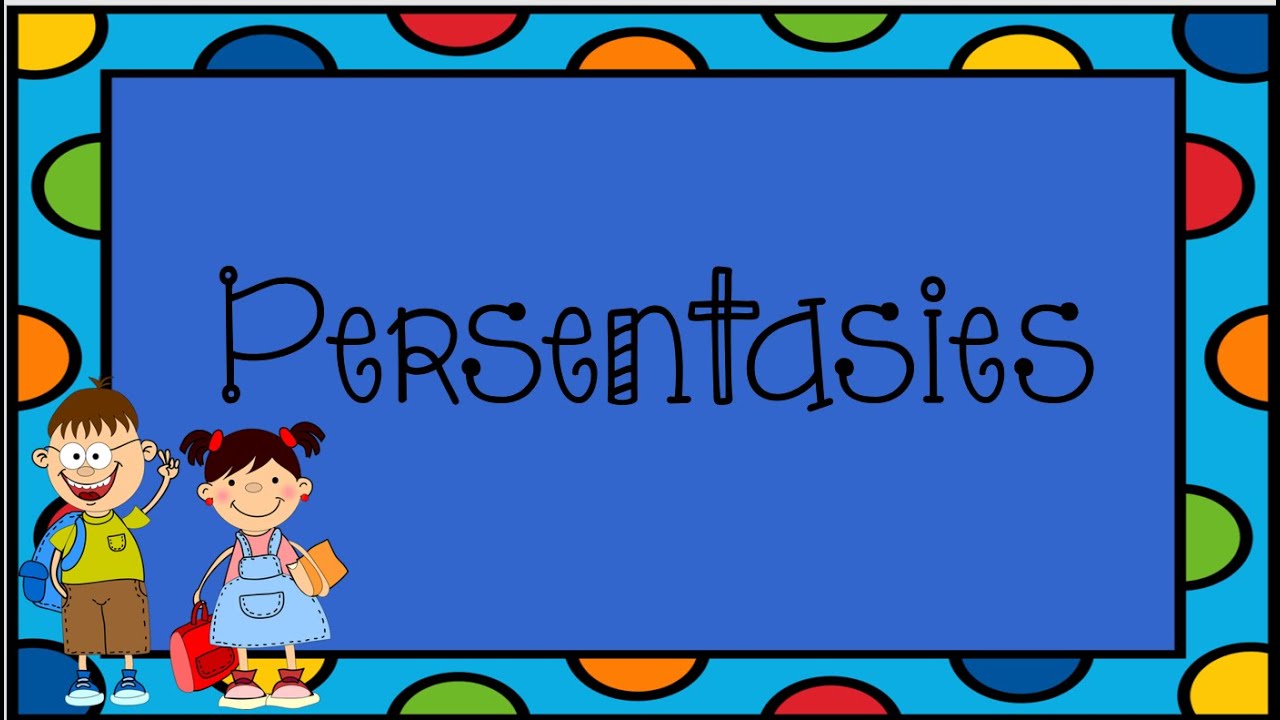 Persentasies