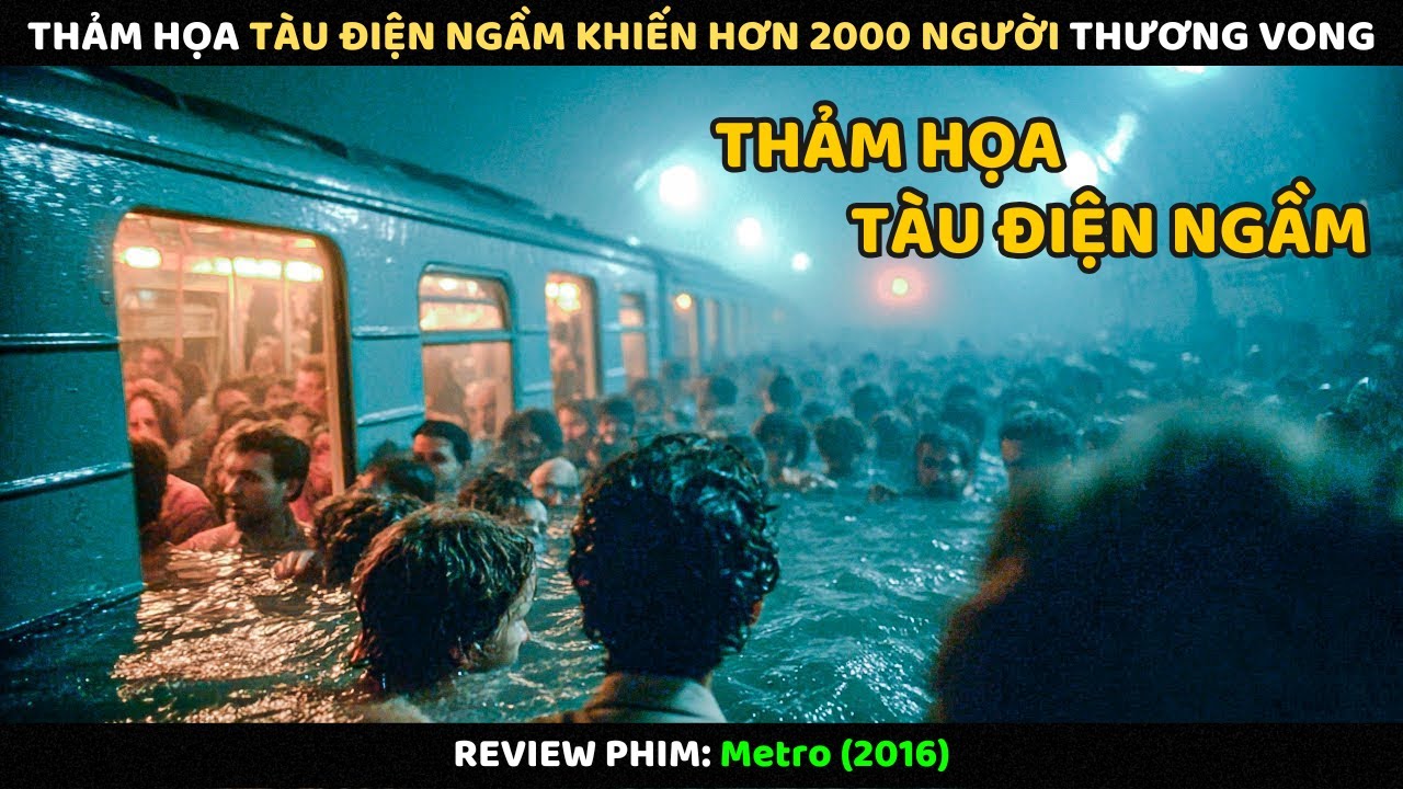 Thảm Họa Tàu Điện Ngầm Khiến Hơn 2000 Người Thương Vong l Review Phim
