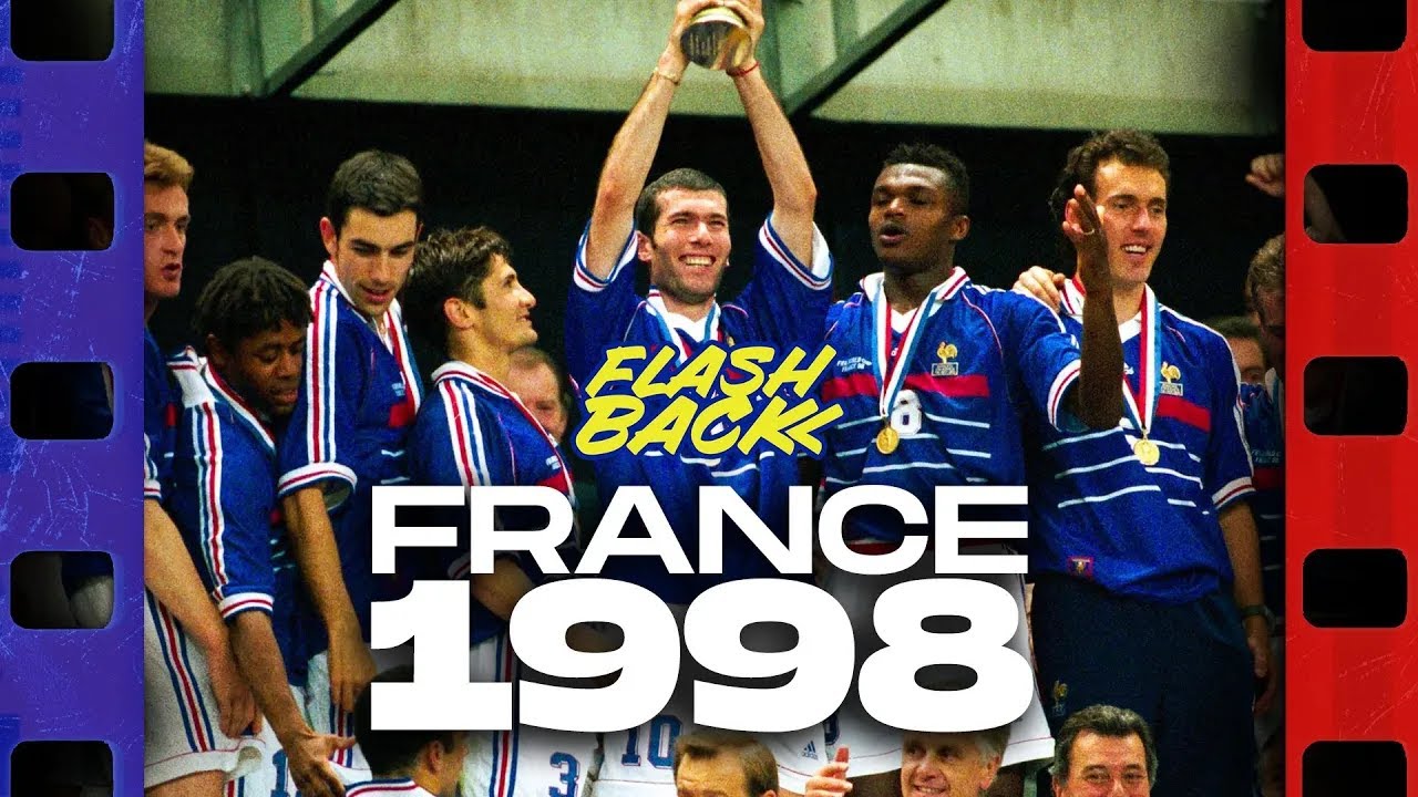 ET UN, ET DEUX, ET TROIS ZERO ! - LE FLASHBACK #7 - FRANCE 98