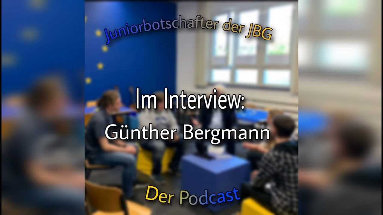 Juniorbotschafter JBG Podcast Interview mit Günther Bergmann