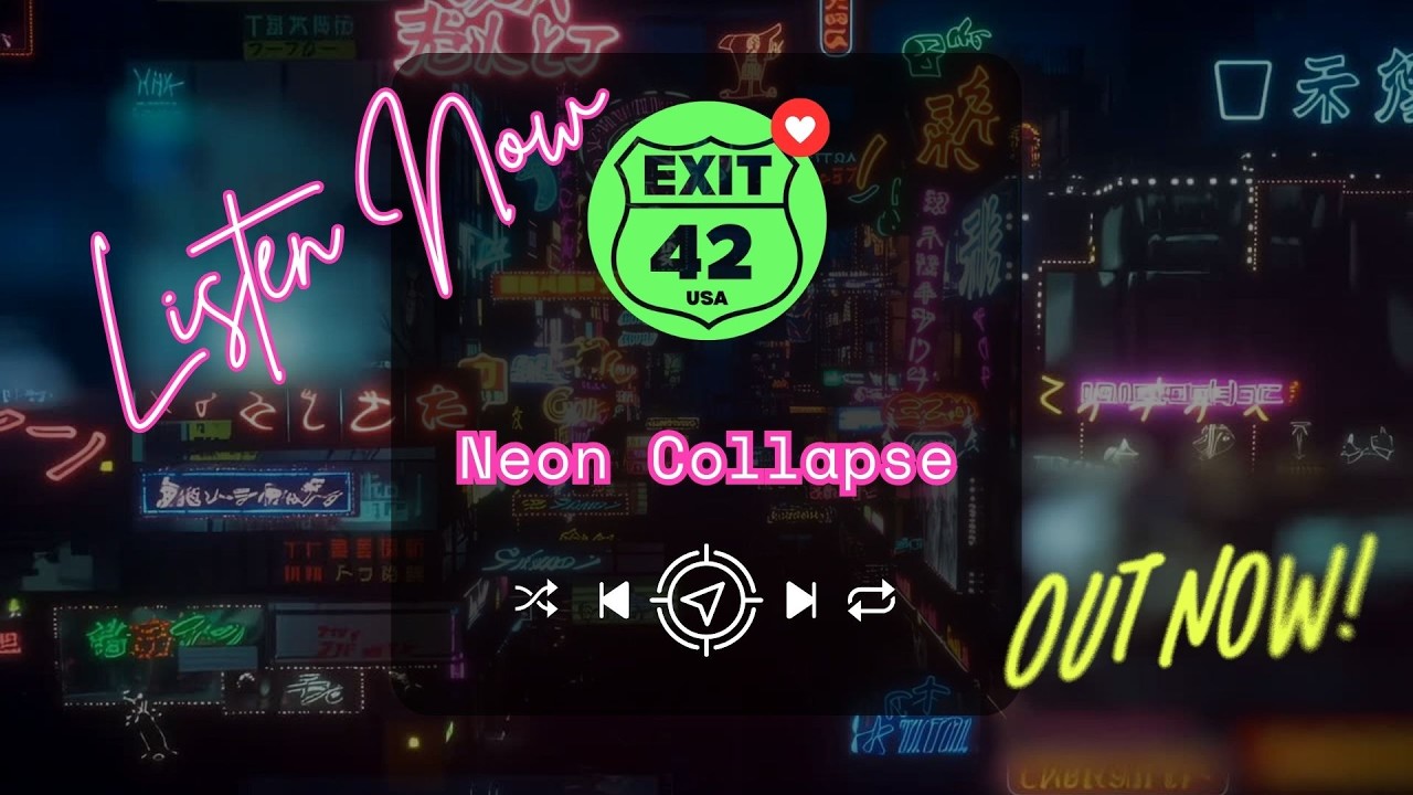 Exit42USA — Neon Collapse