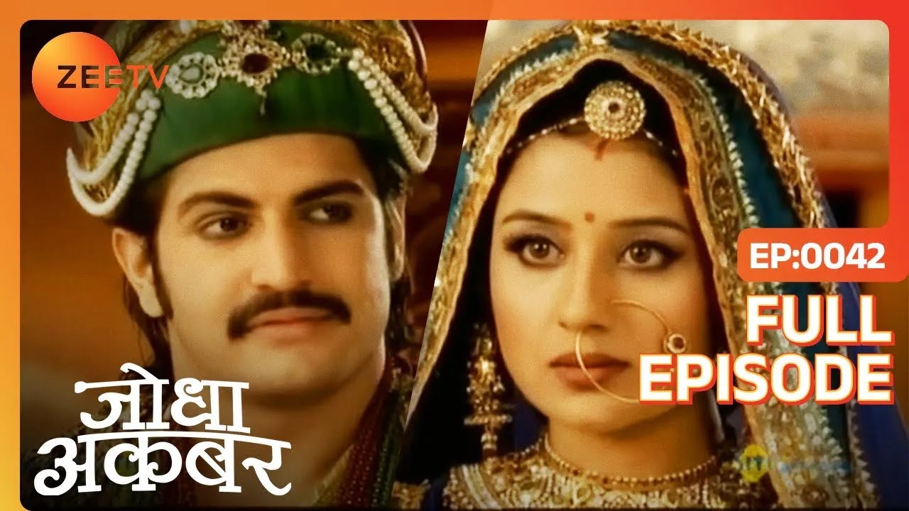Bharmal refuses Akbar's offer of a feast | Jodha Akbar | Full Ep. 42 | ZEE TV