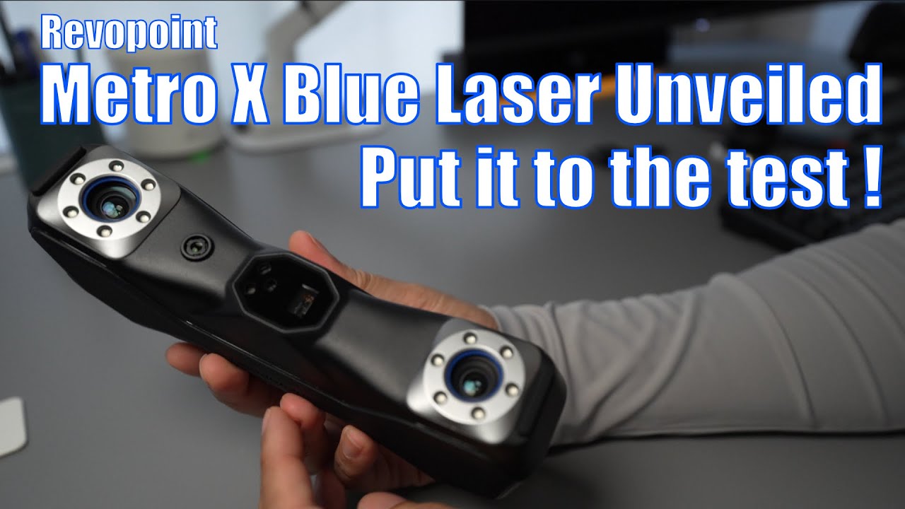 Revopoint Metro X Unveiled: Blue Laser Precision & Speed Test