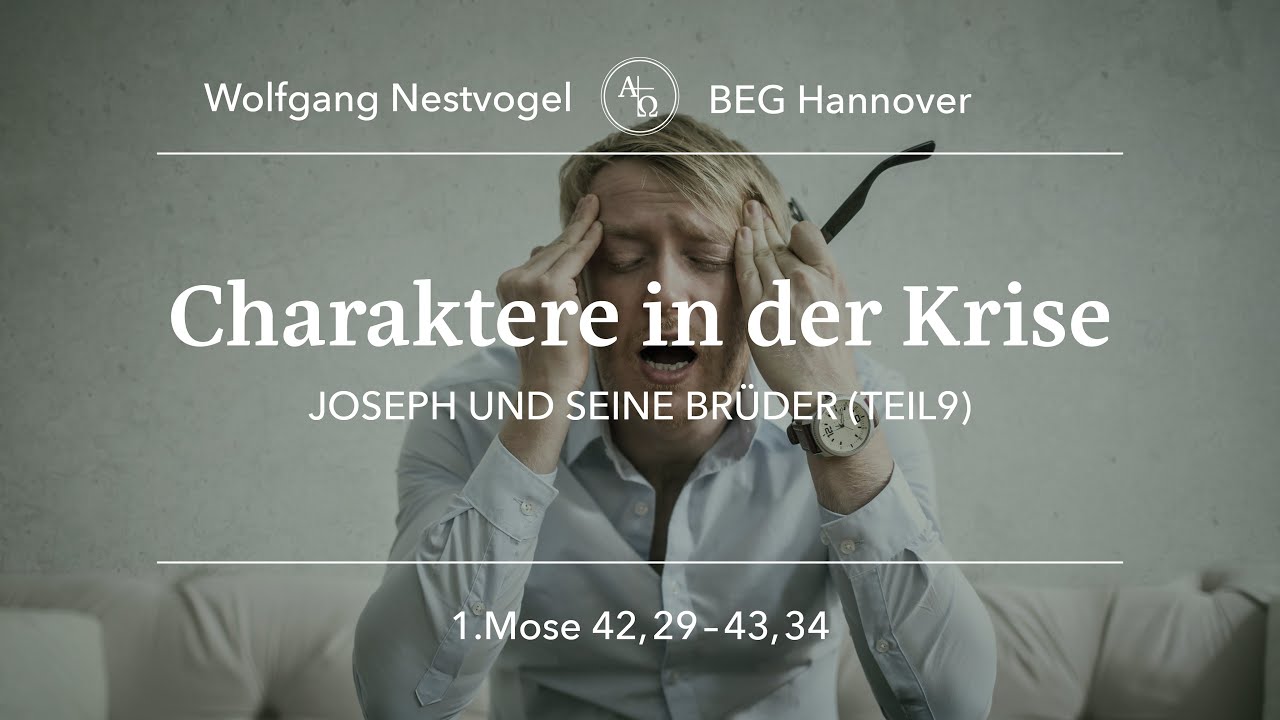 BEGH-Gottesdienst 28.01.2024: Charaktere in der Krise