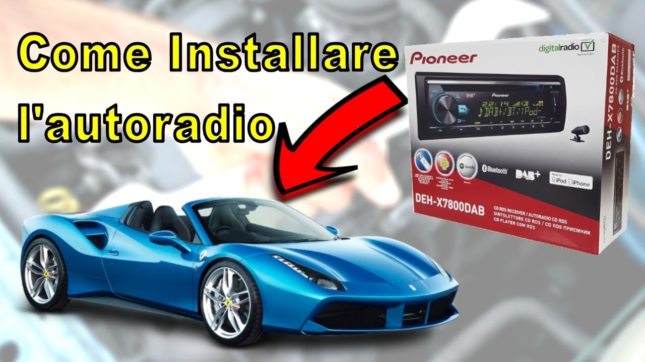 Installare l'Autoradio Passo Passo