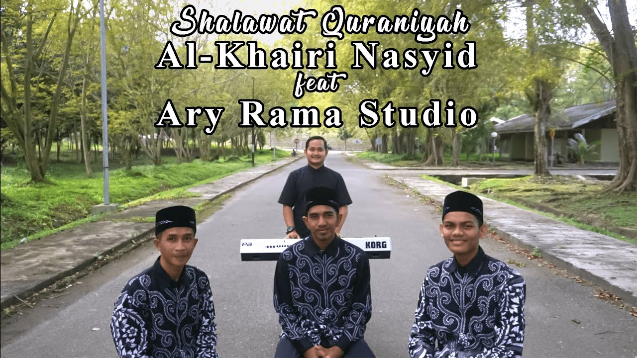 SHALAWAT QURANIYAH - Al-Khairi Nasyid Ft Ary Rama Studio | Official Nasyid Video