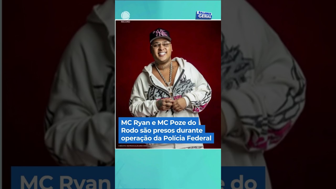 MC Ryan e MC Poze do Rodo s&atilde;o presos durante opera&ccedil;&atilde;o #shorts #balan&ccedil;ogeral