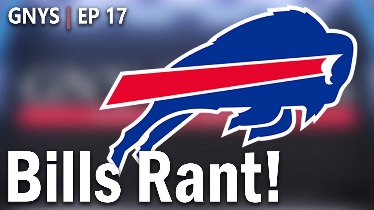 GNY Sports EP.17 | Bills Rant