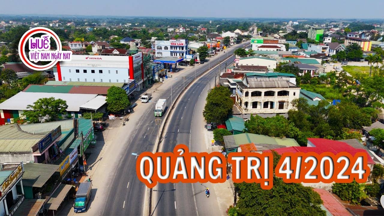 Quảng Trị từ nhiều góc nhìn vừa đẹp đẽ vừa chất chứa yêu thương | HUẾ VIỆT NAM NGÀY NAY