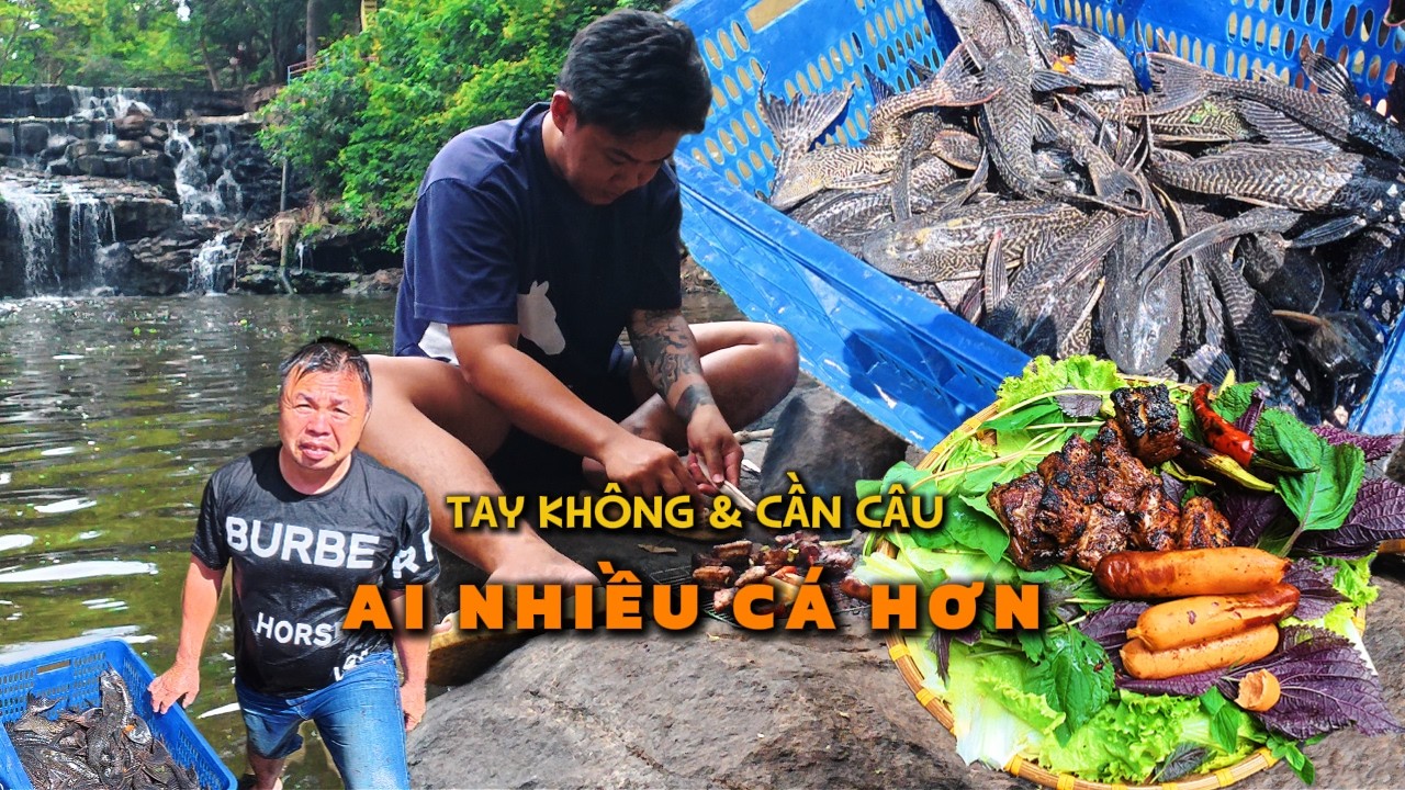 TAY KHÔNG & CẦN CÂU – AI NHIỀU CÁ HƠN? | Đi câu cá dã ngoại nấu ăn bên thác gần nhà