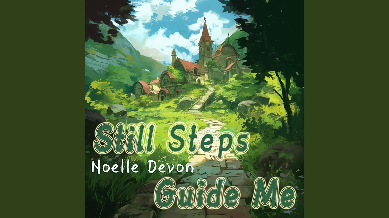 Still Steps Guide Me (Rock Version)