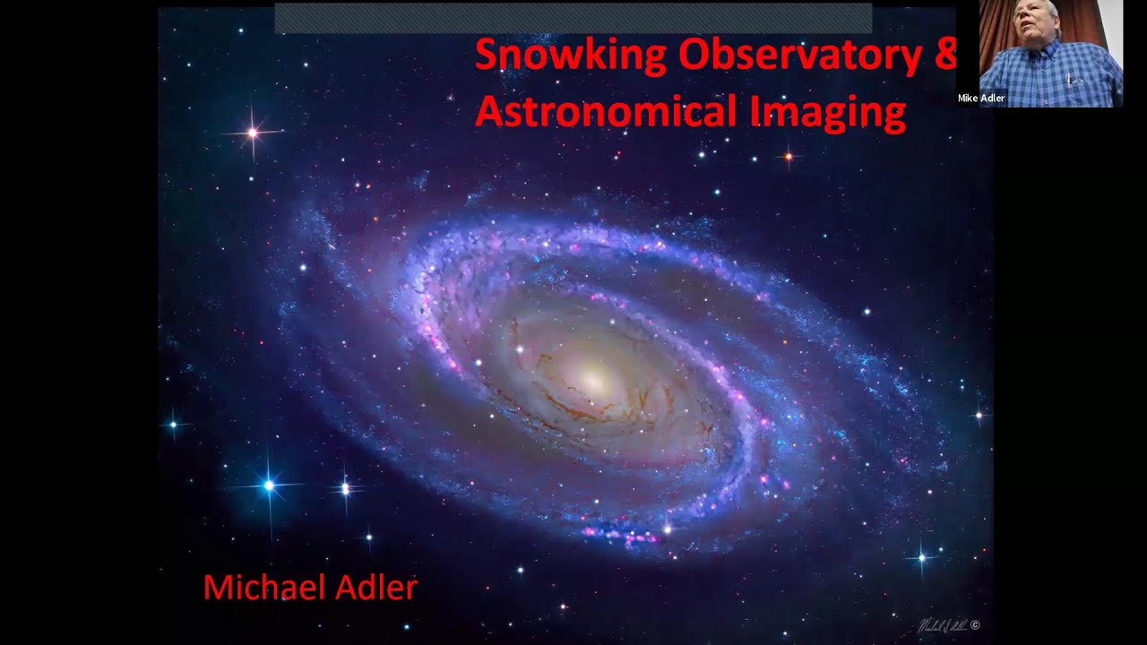 Snow King Observatory & Astronomical Imaging by Michael Adler