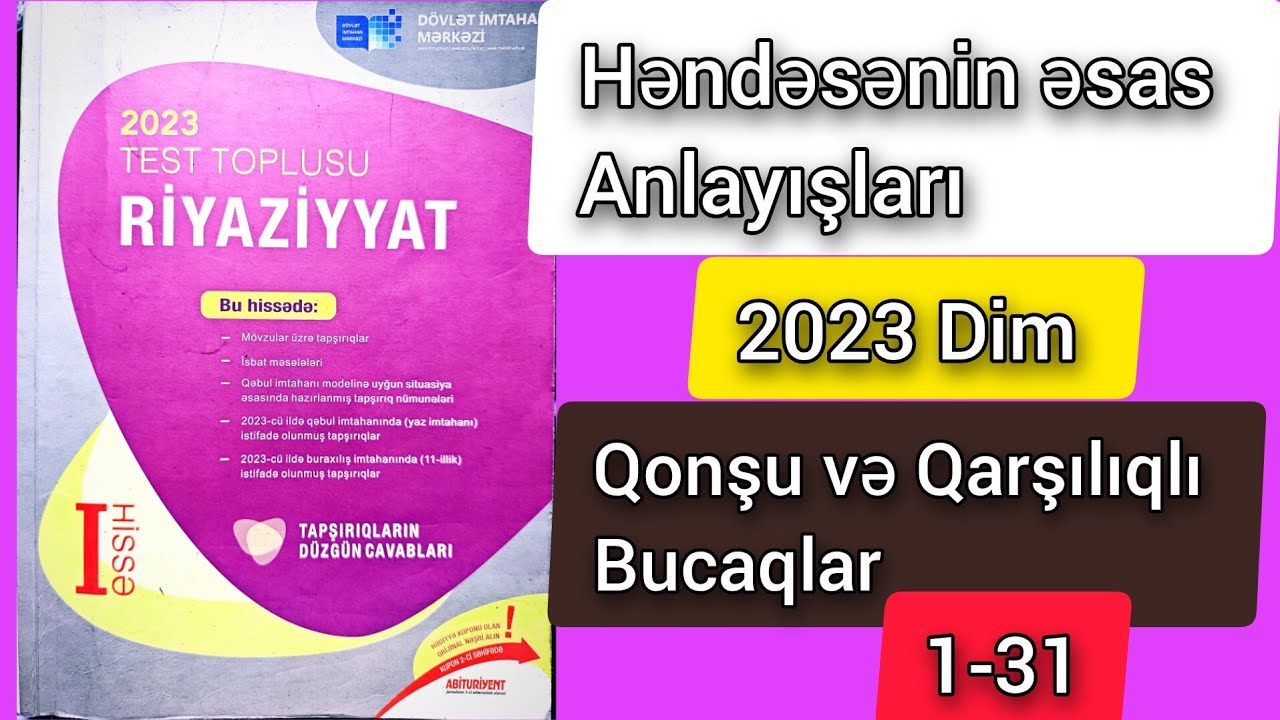 🔥 Qonşu və qarşılıqlı bucaqlar . Həndəsənin əsas anlayışları dim toplu izahı 1-31 #riyaziyyat #dim