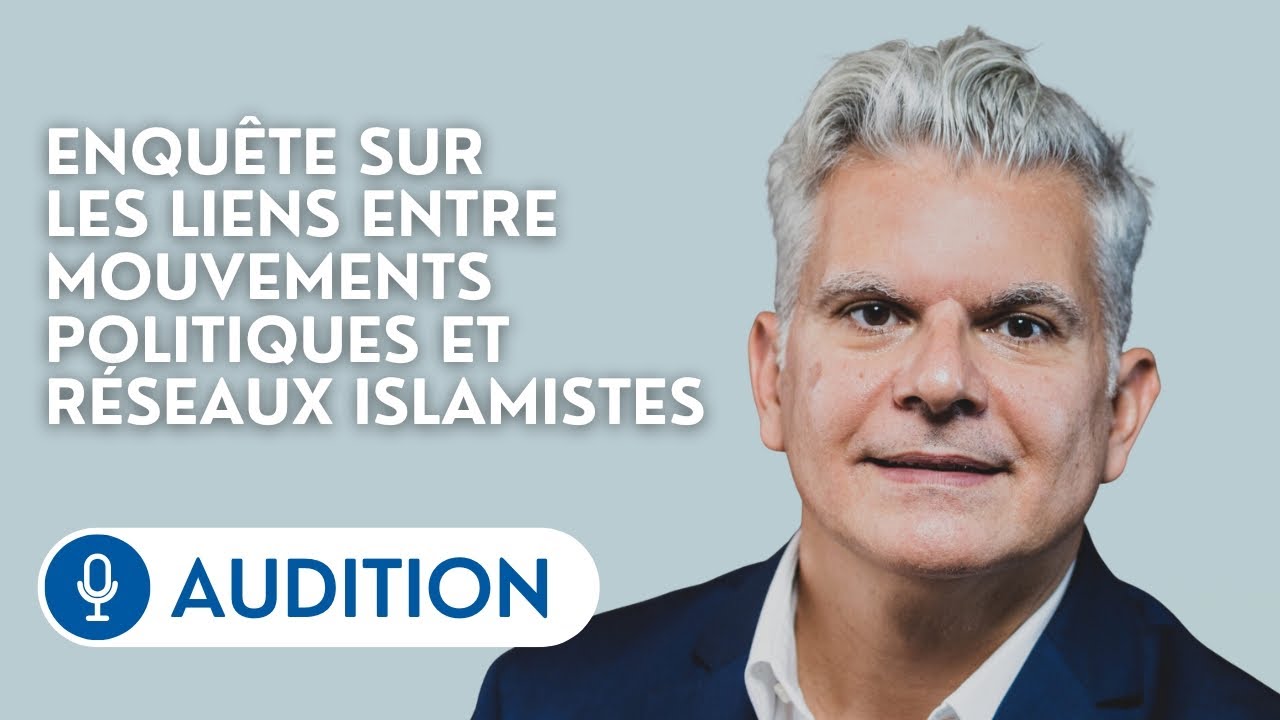 🔴 Emmanuel Razavi sur les liens entre mouvements politiques et r&eacute;seaux islamistes