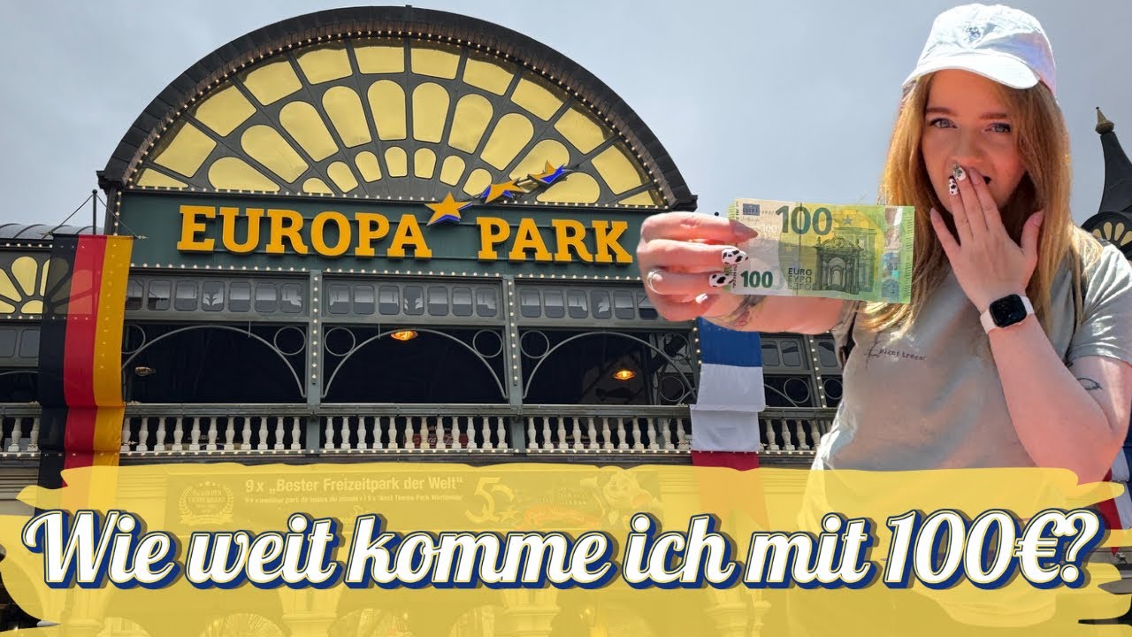 Europa-Park - NUR 100€ für einen Tag. Reicht das?