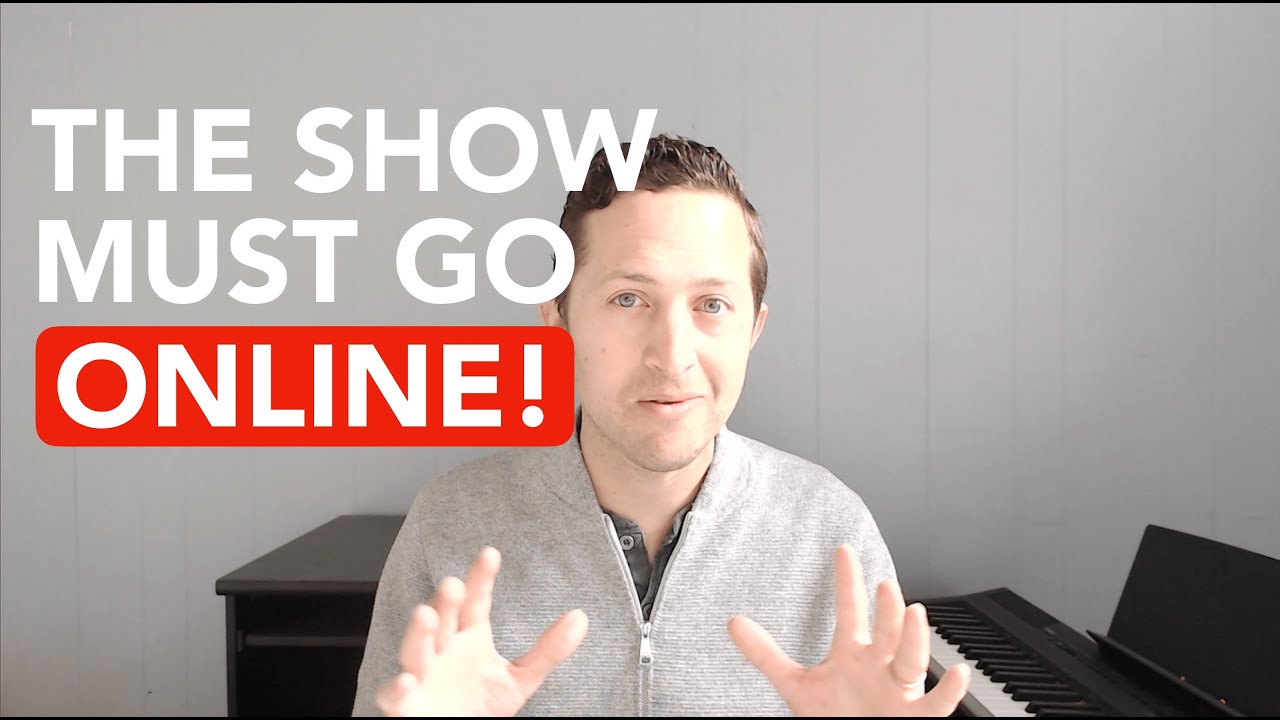 Introducing...The Show Must Go Online! A Virtual Children's Musical