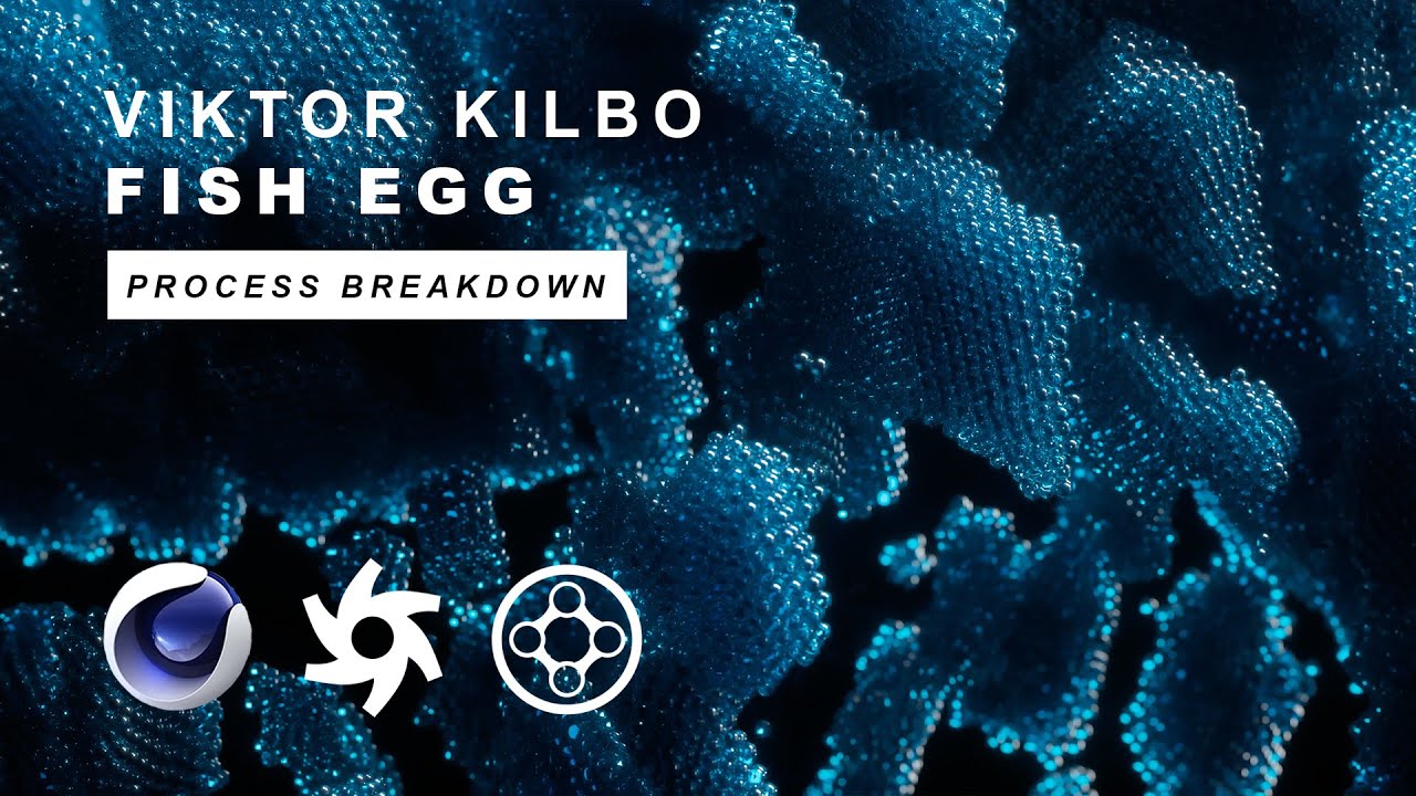 Fish Egg - Cinema 4D Breakdown