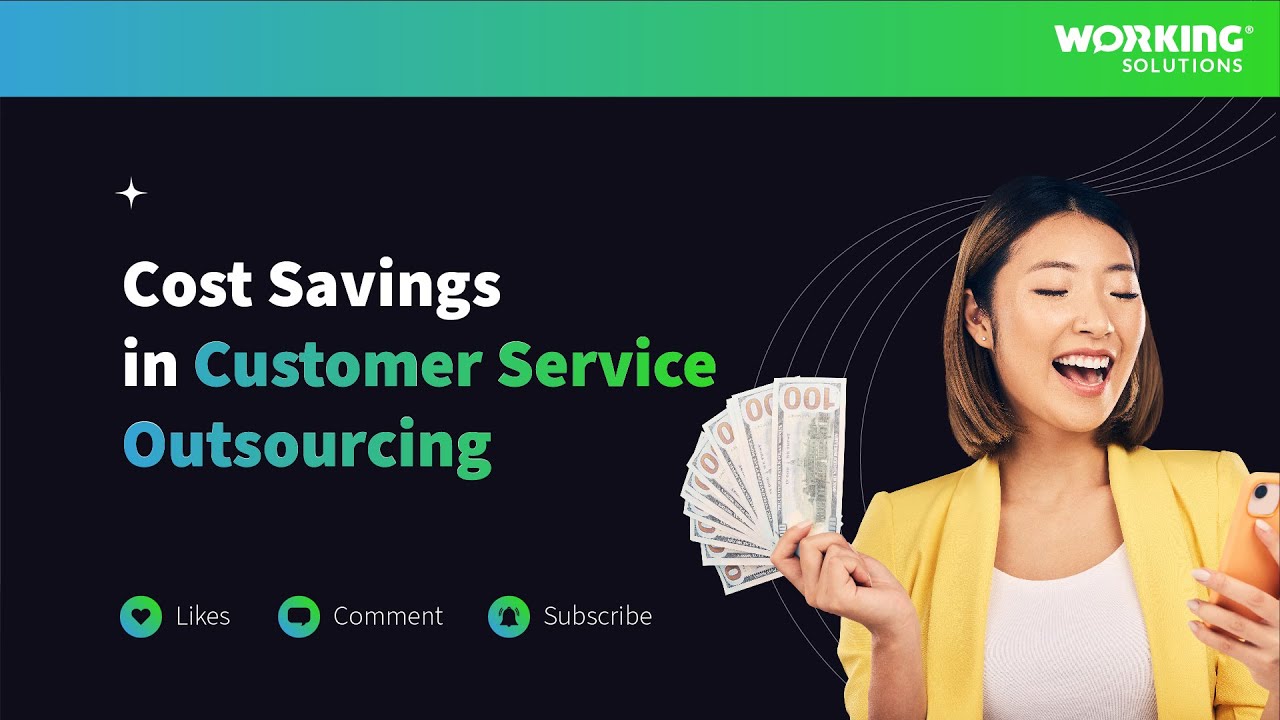 Unlocking Cost Savings with Customer Service Outsourcing | Enhance Your Customer Care Operations
