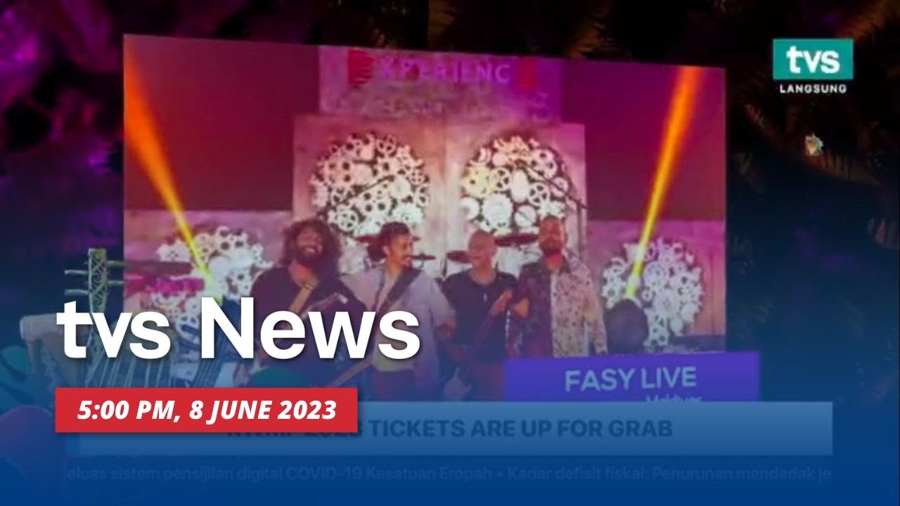 [LIVE] TVS NEWS 5PM, 8 June 2023