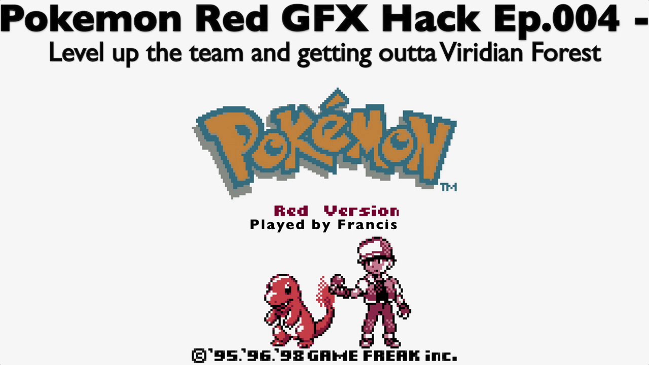 Pokemon Red Full Color Hack Ep.004 - Level up the team and getting outta Viridian Forest