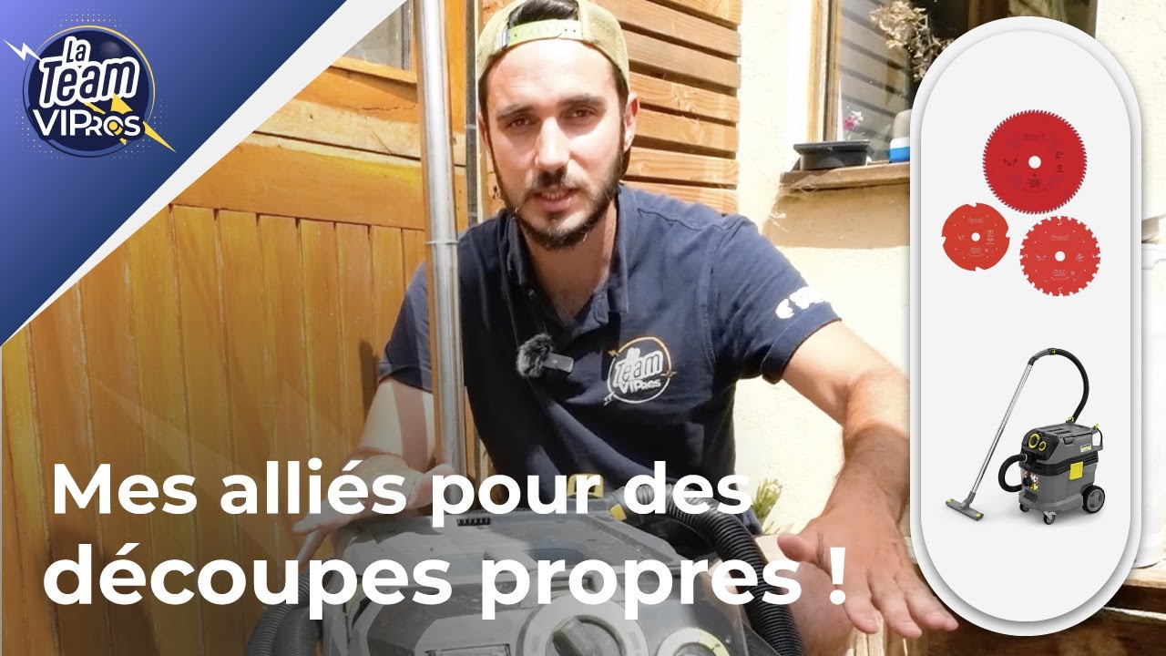 Un chantier propre avec l'aspirateur Kärcher NT 30/1 Tact Te M et des lames Freud | Team VIPros