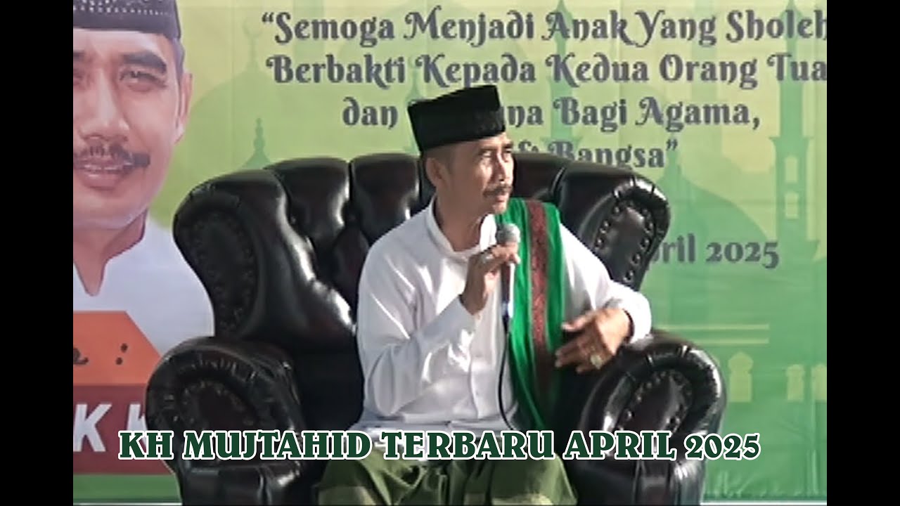 KH MUJTAHID TERBARU APRIL 2025 DUKUH TENGAH MARGASARI KABUPATEN TEGAL