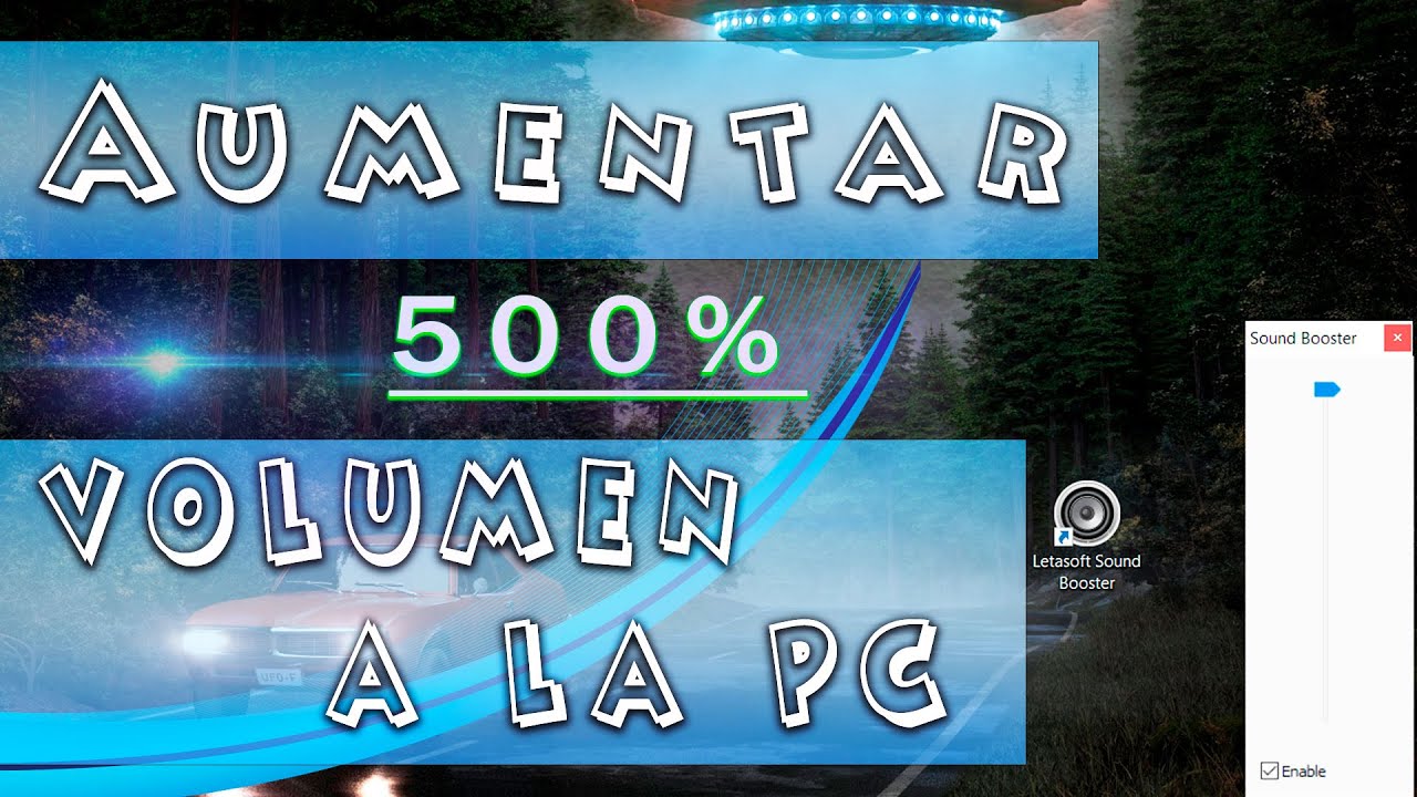 ✔ AUMENTAR (5 veces)  EL VOLUMEN A LA PC