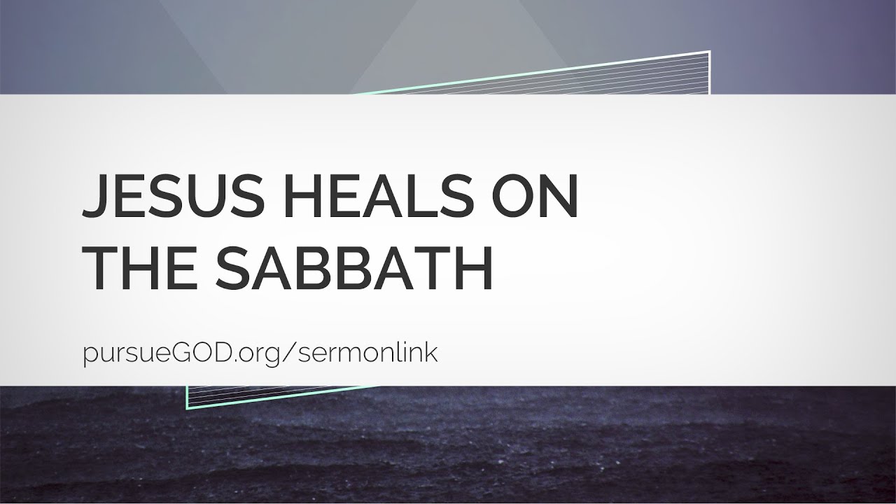 Jesus: The Series #5 - Jesus Heals on the Sabbath