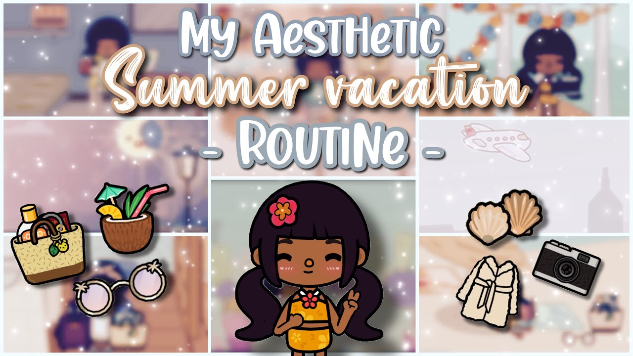 My Aesthetic summer vacation routine| Toca life world ♡︎