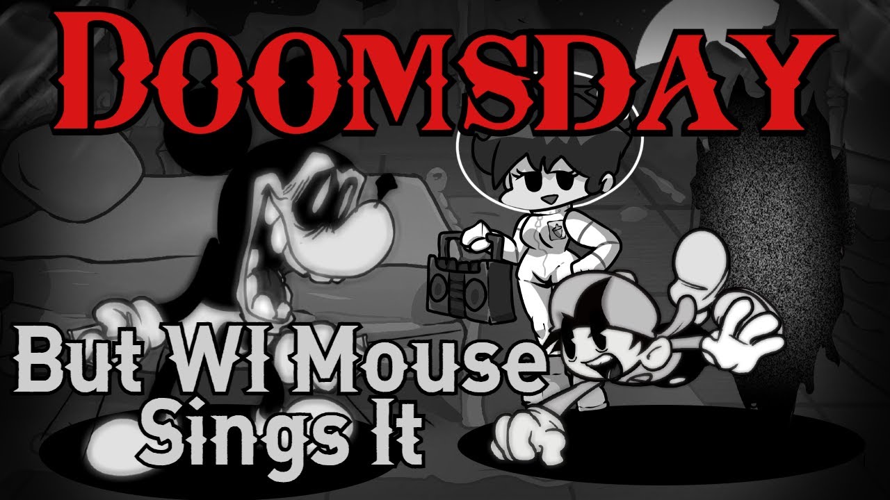 FNF Cover -  Doomsday But WI Mouse Sings It (FNF MOD/COVER) (WEDNESDAYS INFIDELITY) (MCM)