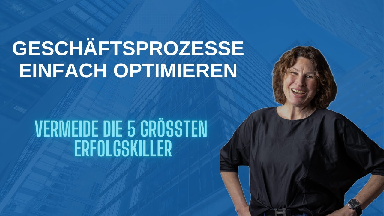 Prozesse Optimieren - So funktioniert es!