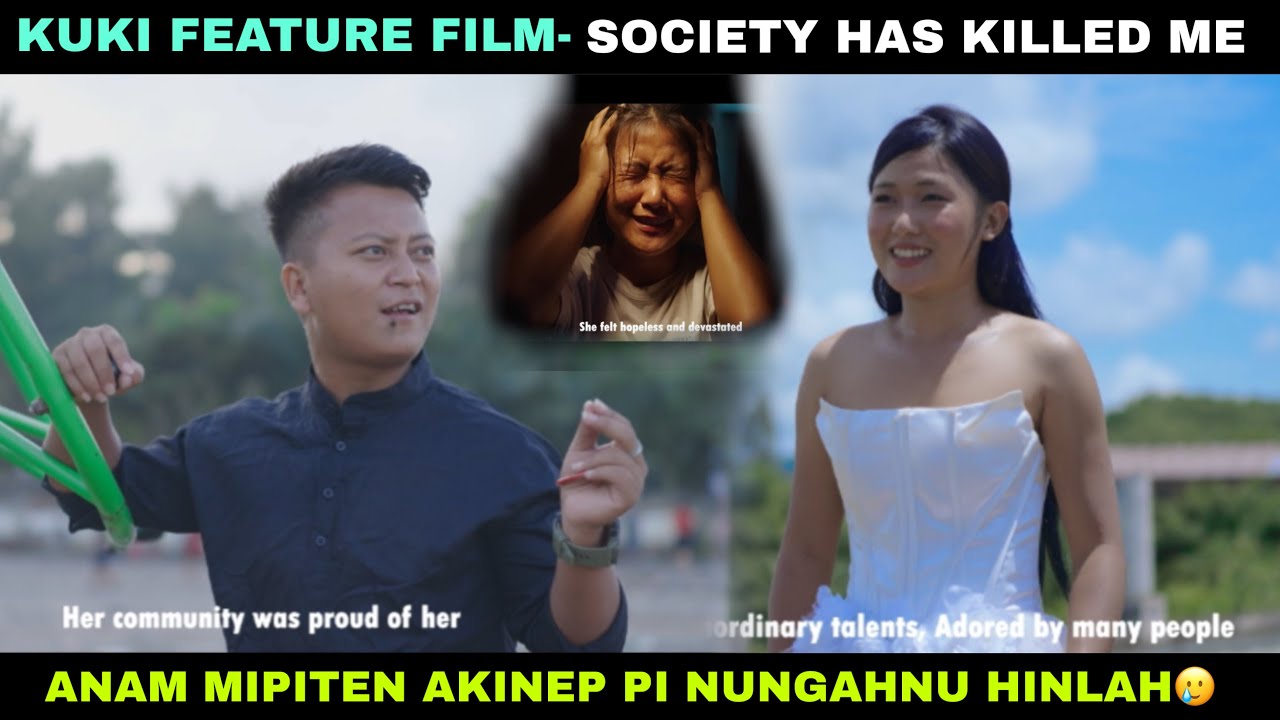 SOCIETY HAS KILLED ME // Kuki features film full movie streaming on Khulkon TV apps