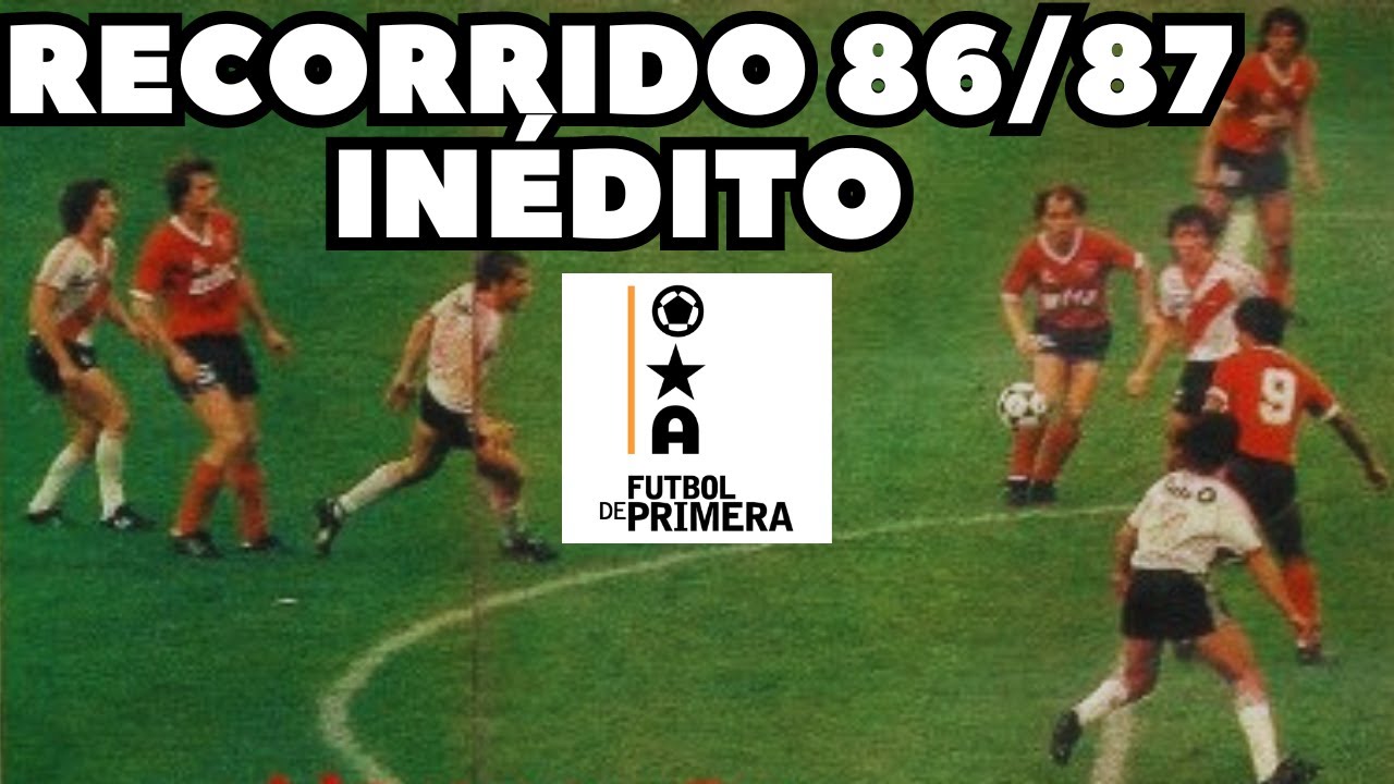 INDEPENDIENTE 2-0 RIVER Campeonato 1986/87 Recorrido fecha 11 INÉDITO FDP