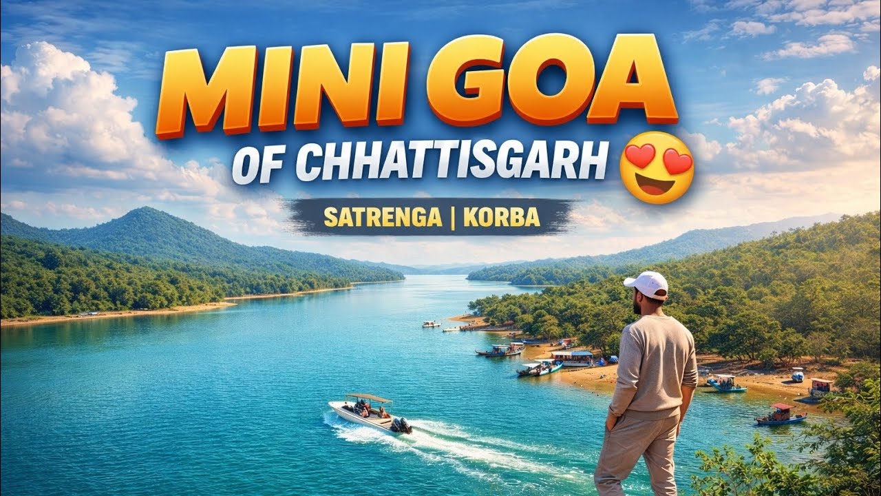 	“छत्तीसगढ़ का सबसे Viral Tourist Place 🔥” || Goa नहीं… ये है Satranga Korba 🔥|| यकीन नहीं होगा!