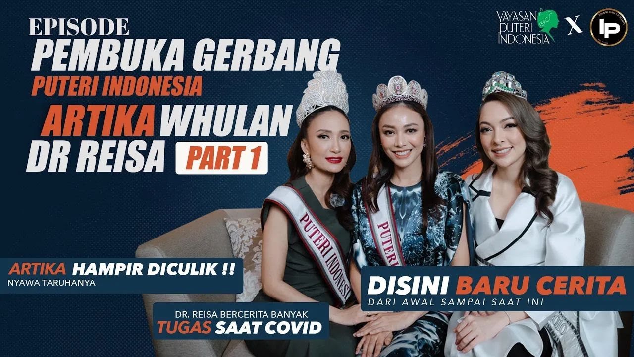 Dedikasi untuk Negeri: Cerita Zaman Puteri Indonesia Pendobrak Gerbang (Part 1)