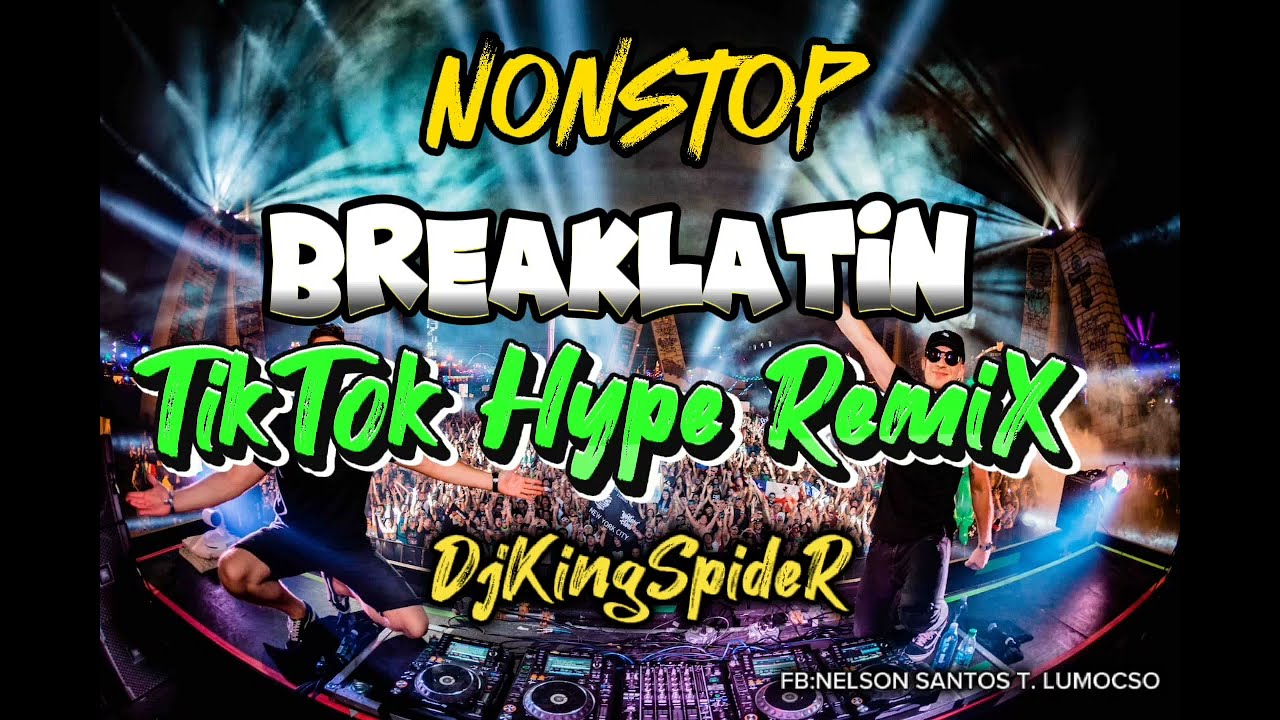 NonStop/Breaklatin Hype🔥/#DjKingSpider