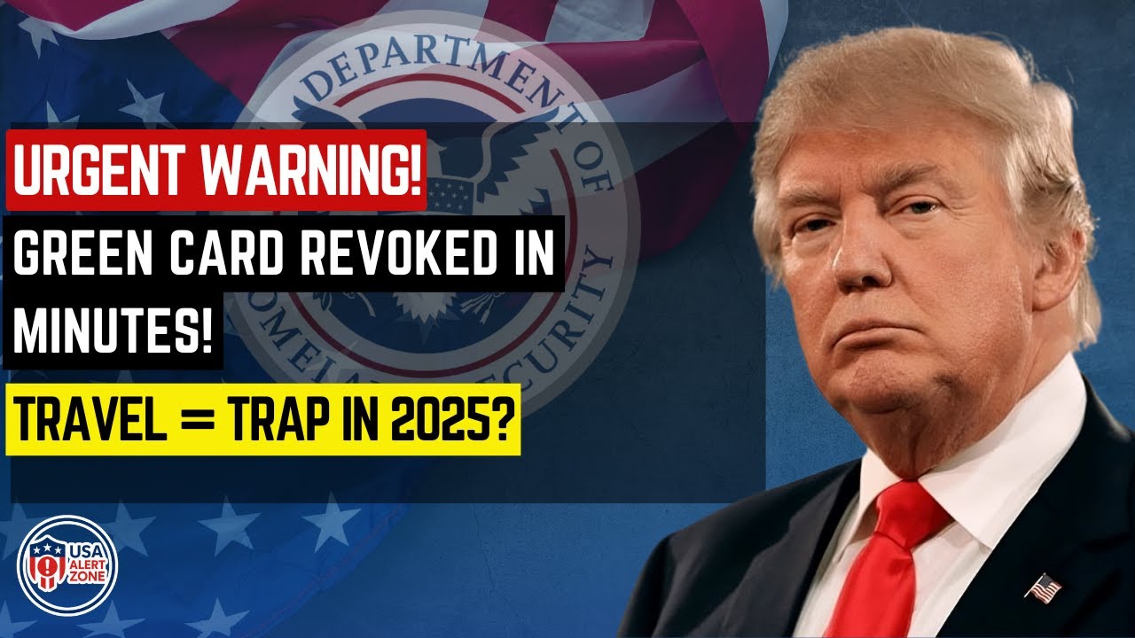 Green Card Holders: Don&rsquo;t Travel in 2025 Without Watching This!