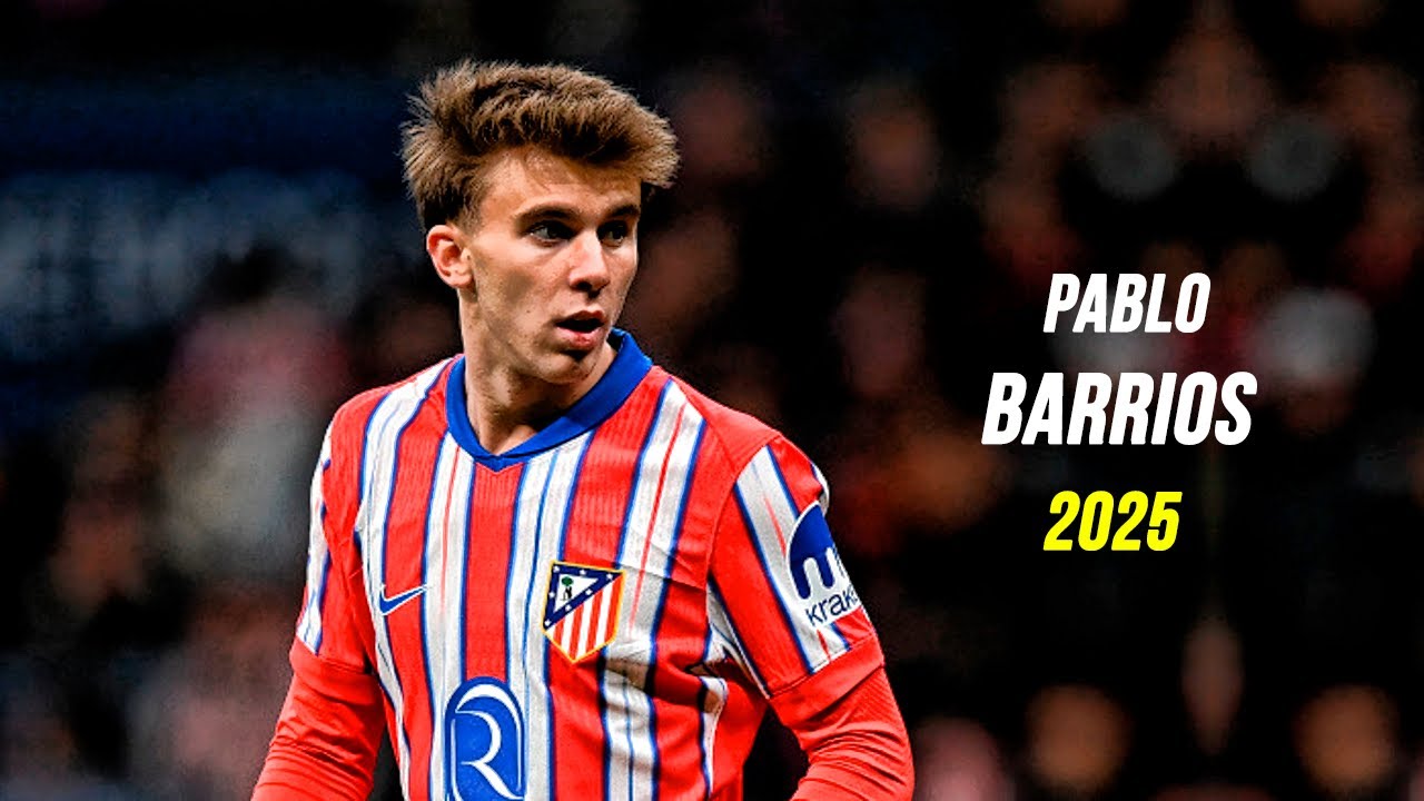 Pablo Barrios 2025 - The Complete Midfielder | HD