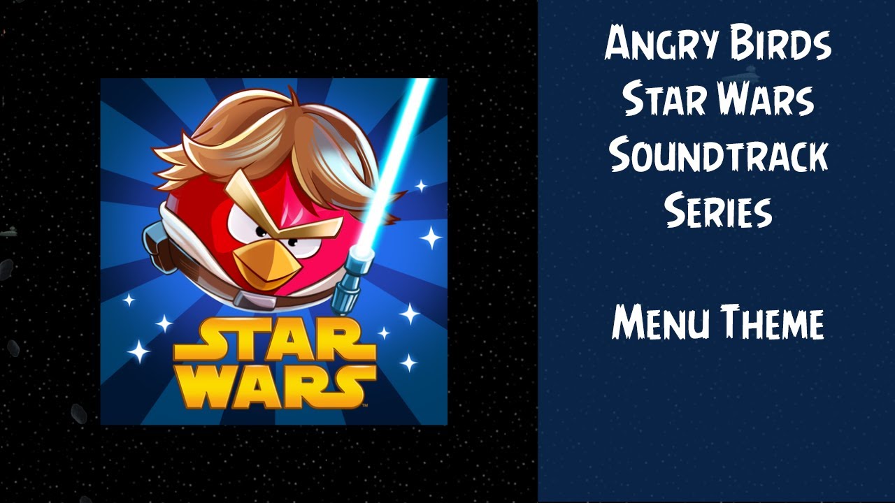 Angry Birds Star Wars Soundtrack | Menu Theme | ABSFT