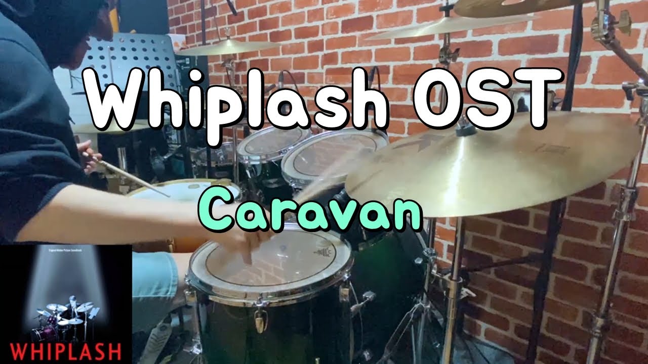 [Request] Caravan (Whiplash OST) / Drum Cover
