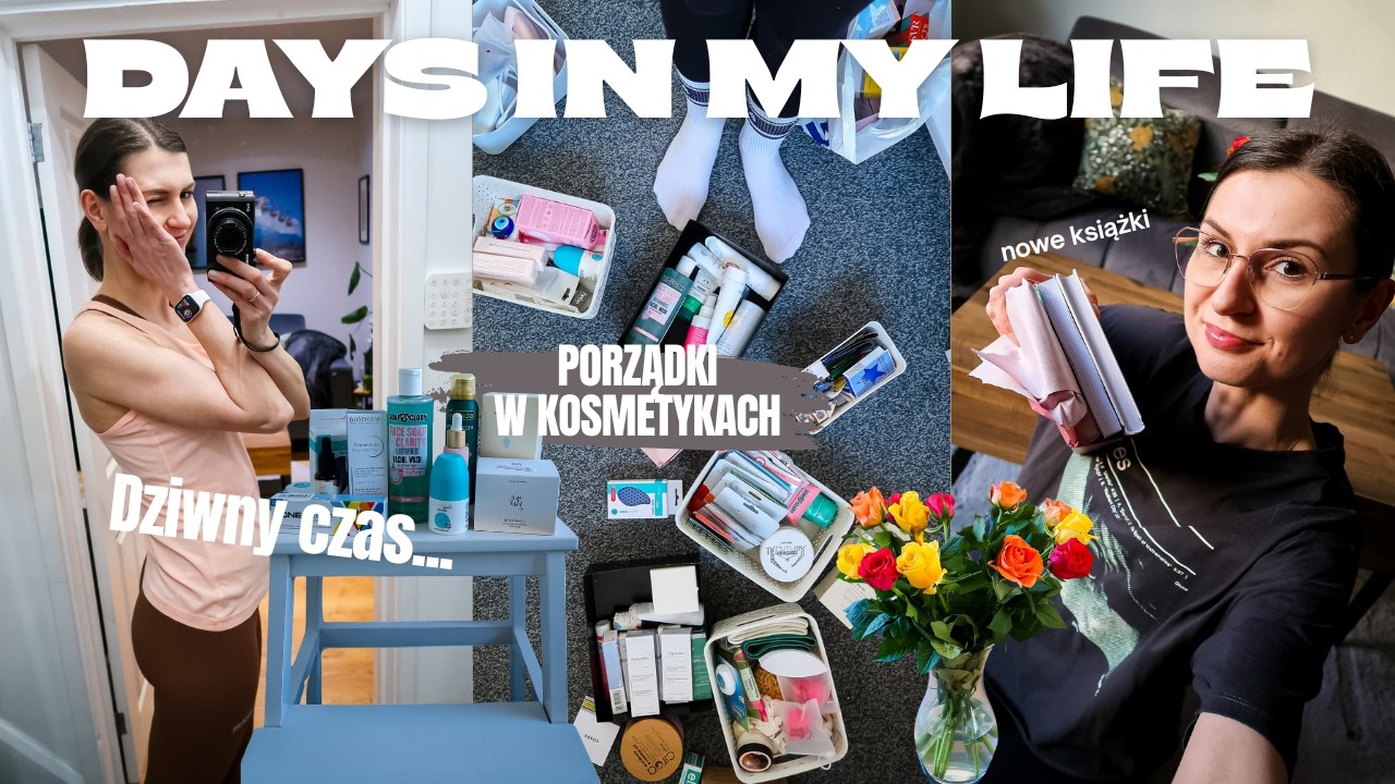 Porządki i organizacja kosmetyk&oacute;w | Decluttering ciąg dalszy | Book haul i dziwne dni