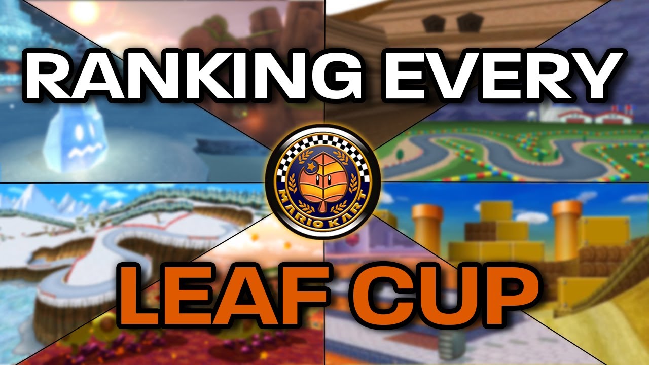 Ranking Every Mario Kart Leaf Cup