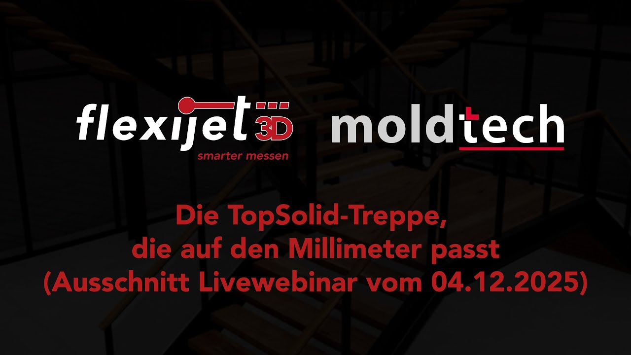 Digitales Treppenaufma&szlig; mit Flexijet 3D | Webinar-Ausschnitt (Flexijet x Moldtech GmbH / 04.12.2025)