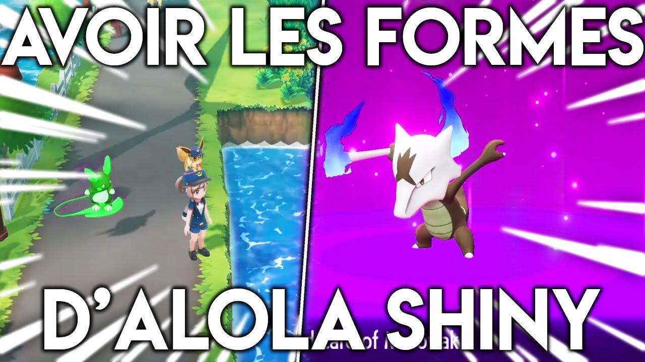 AVOIR LES FORMES D'ALOLA SHINY LET'S GO PIKACHU & ÉVOLI