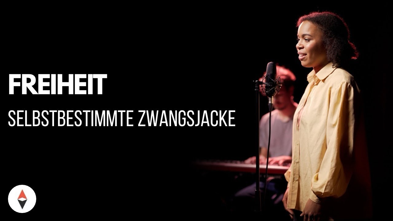 Freiheit - Selbstbestimmte Zwangsjacke | Poetry