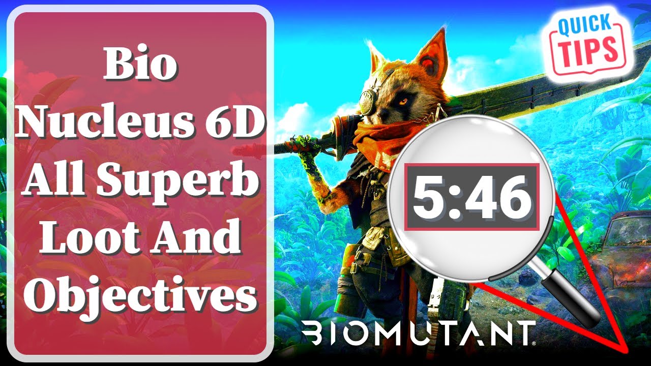 Biomutant - Bio Nucleus 6D - All Superb Loot And Objectives