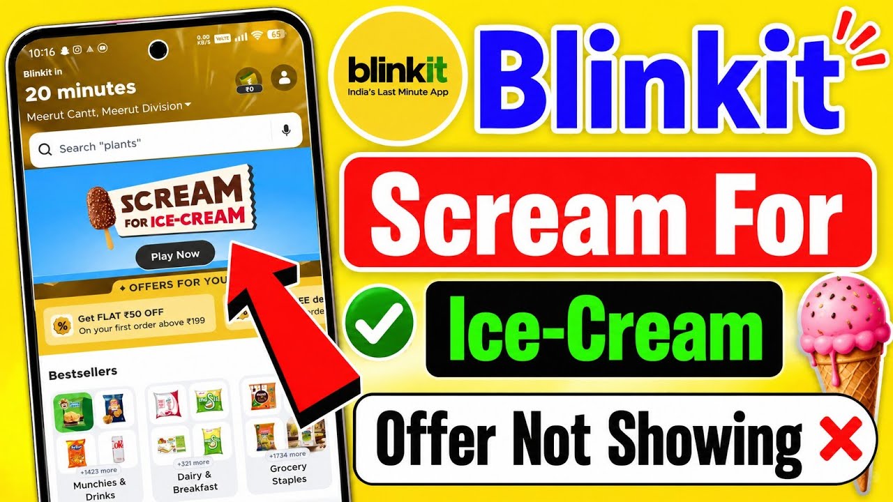 ​Scream For Ice Cream Not Showing Blinkit | How to Fix Blinkit Scream Offer Not Showing | Blinkit